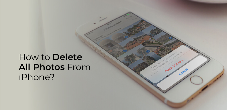 How to Delete All Photos From iPhone